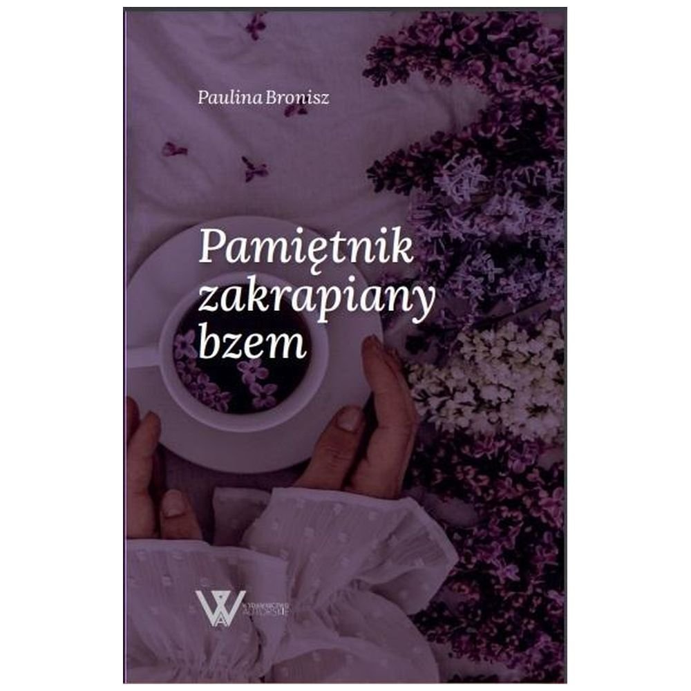 Pamiętnik zakrapiany bzem