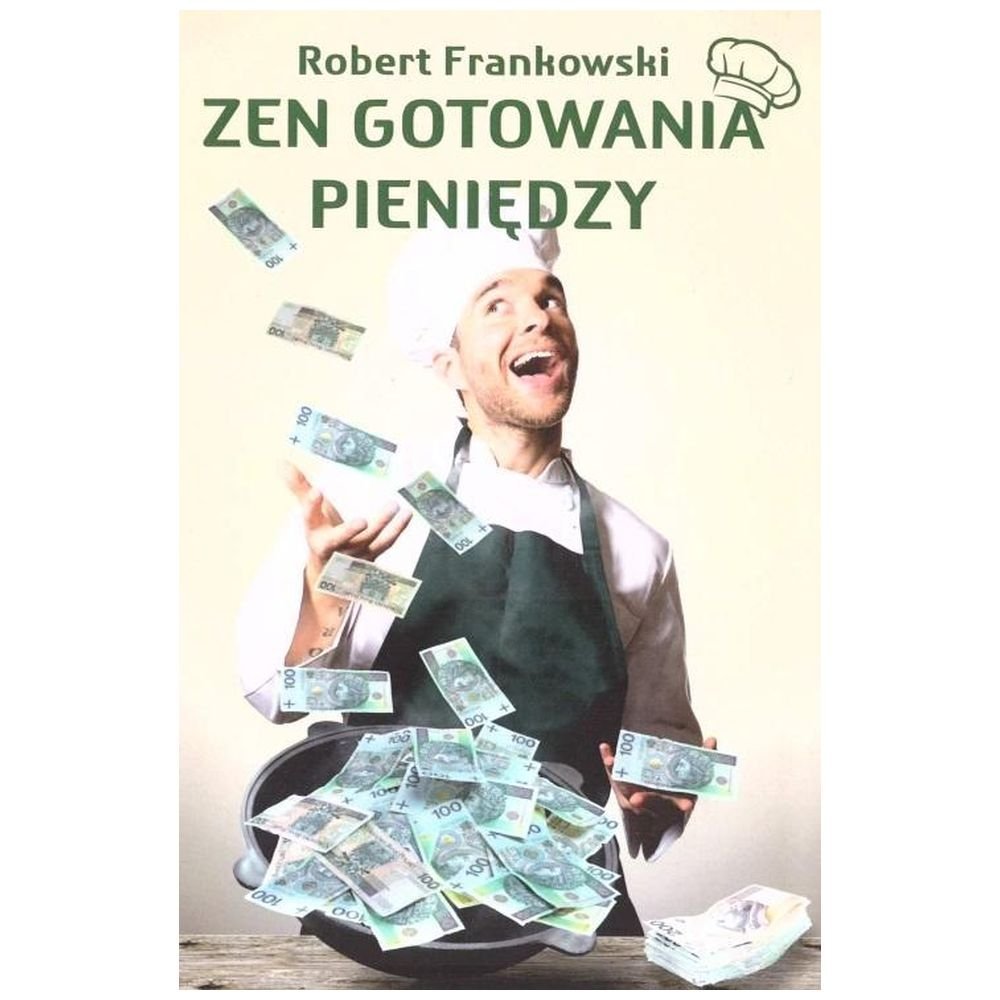 Zen gotowania pieniędzy