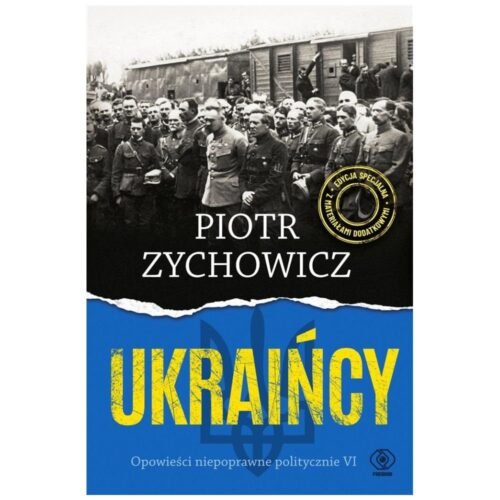 Ukraińcy. Opowieści niepoprawne politycznie cz.6