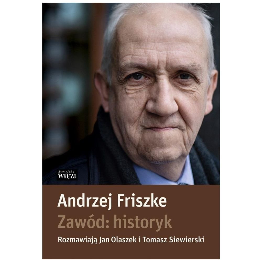 Zawód: historyk (wznowienie)