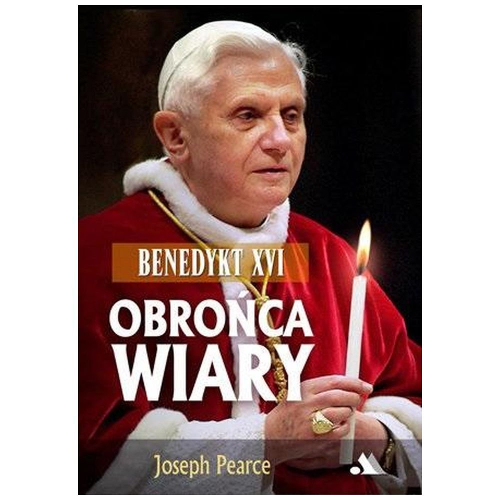 Benedykt XVI. Obrońca wiary
