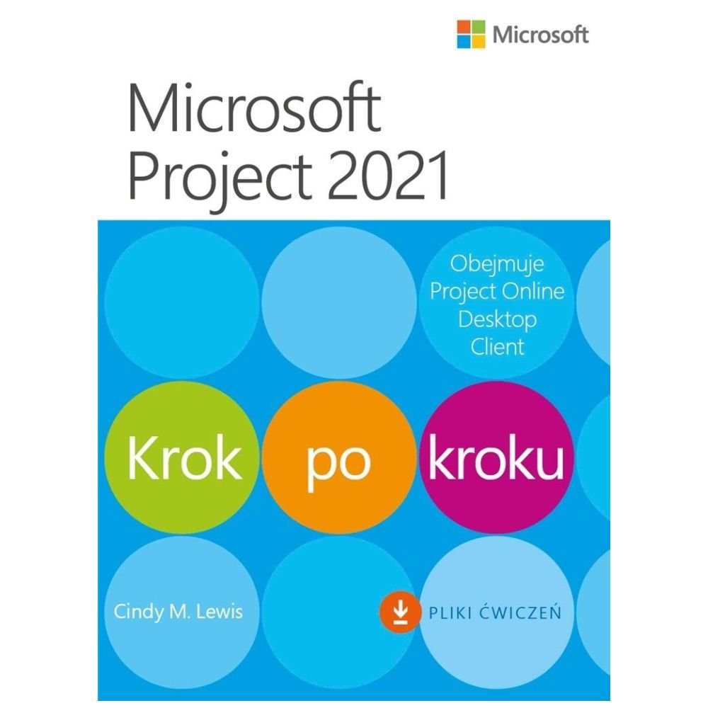 Microsoft Project 2021. Krok po kroku