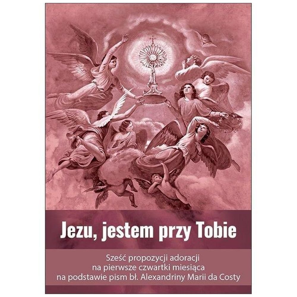 Jezu, jestem przy Tobie