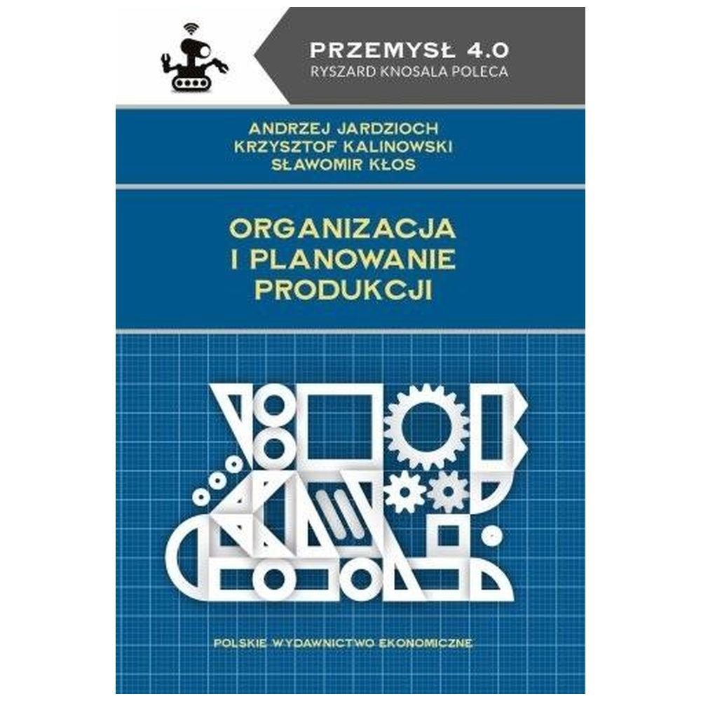 Organizacja i planowanie produkcji