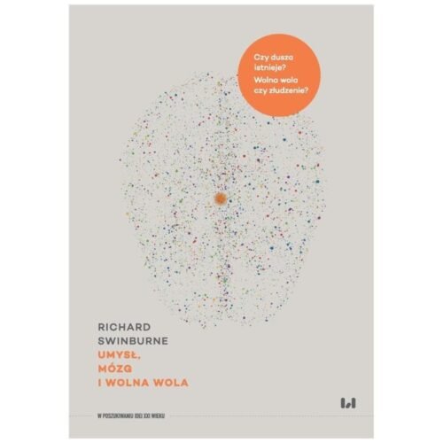 Umysł, mózg i wolna wola