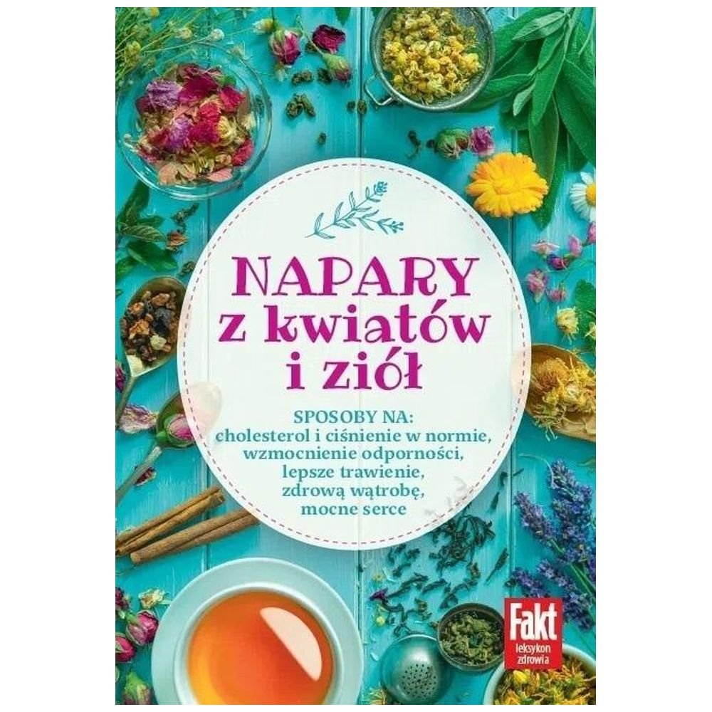 Napary z kwiatów i ziół