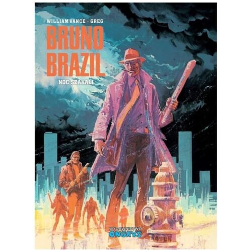 Bruno Brazil T.5 Noc szakali