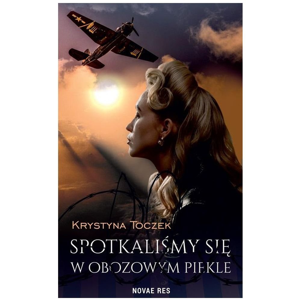Spotkaliśmy się w obozowym piekle