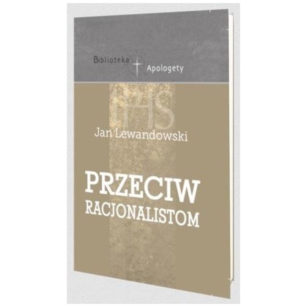 Przeciw racjonalistom