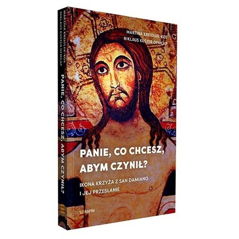 Panie, co chcesz, abym czynił?