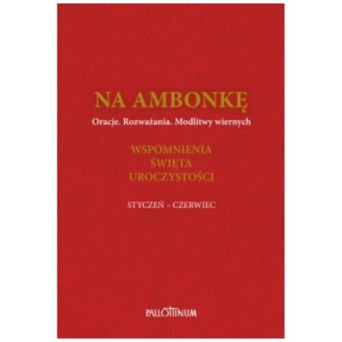 Na ambonkę T.3 styczeń-czerwiec