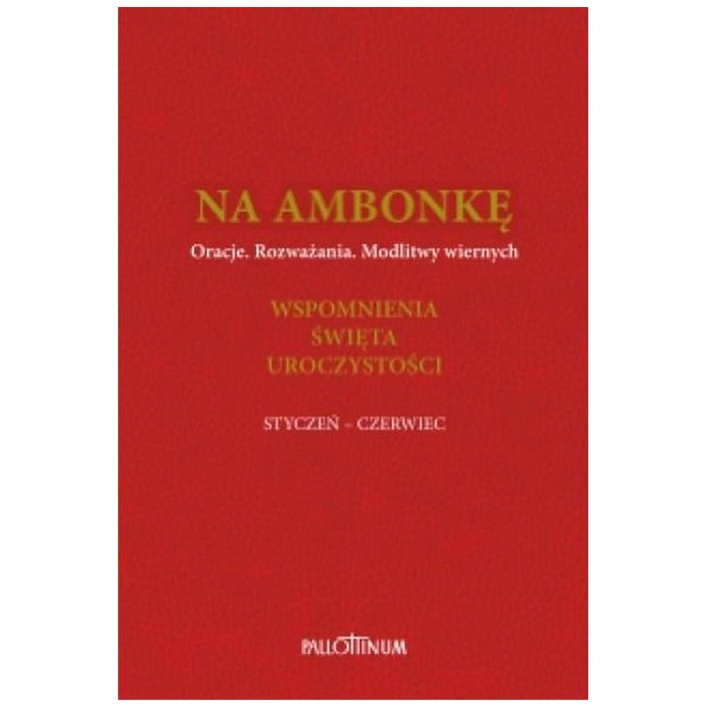 Na ambonkę T.3 styczeń-czerwiec