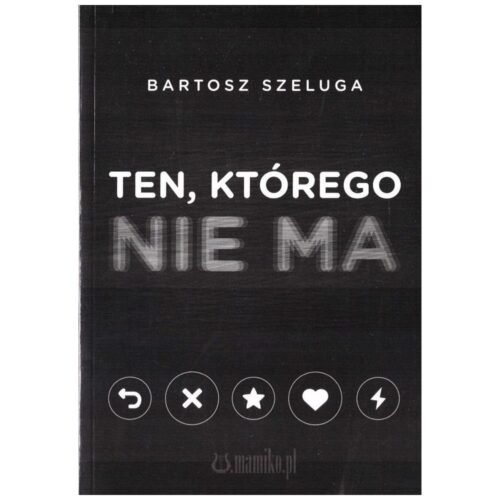 Ten, którego nie ma