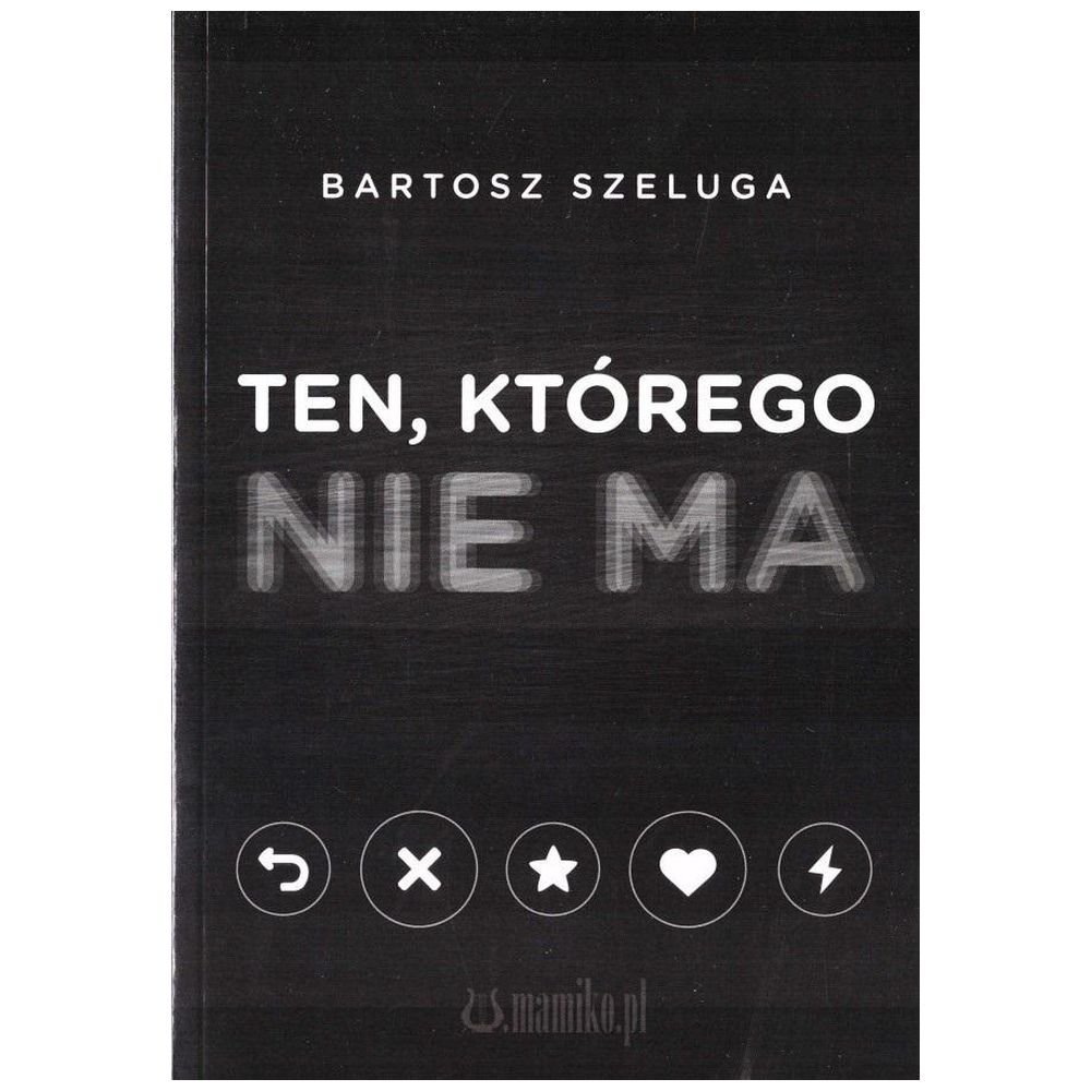 Ten, którego nie ma