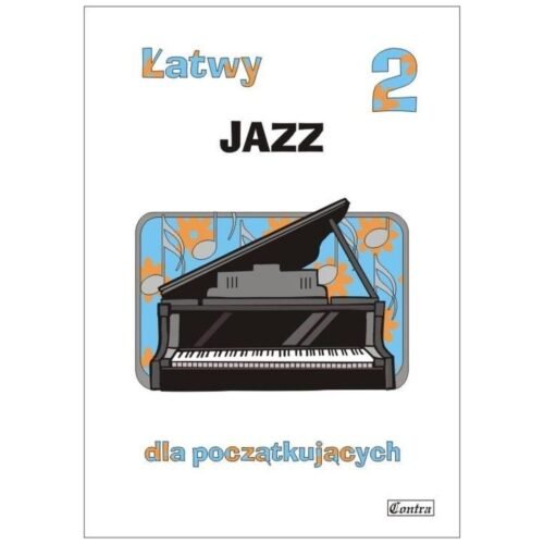 Łatwy jazz dla początkujących T.2