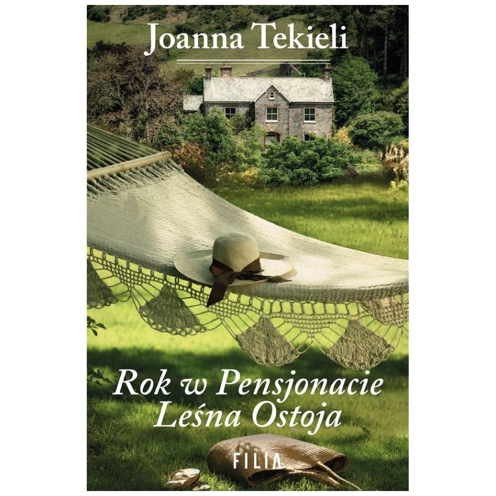 Rok w pensjonacie Leśna Ostoja