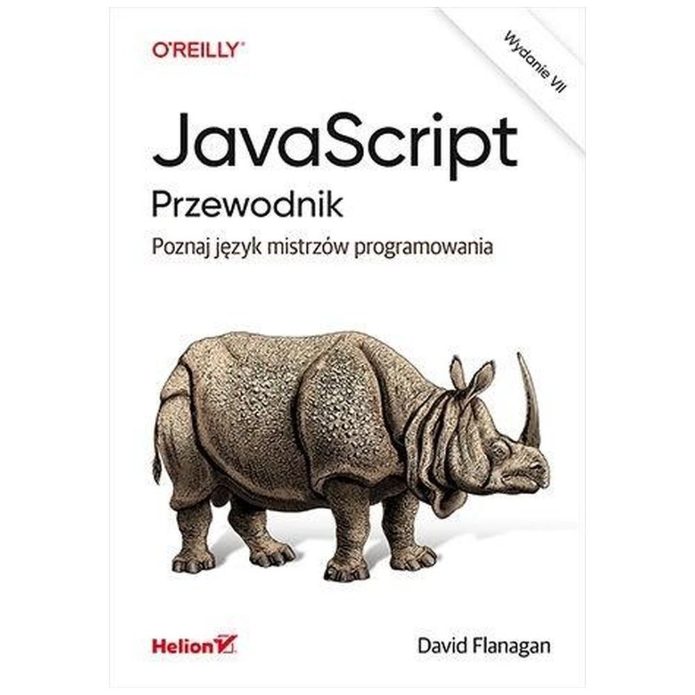 JavaScript. Przewodnik. Poznaj język mistrzów...