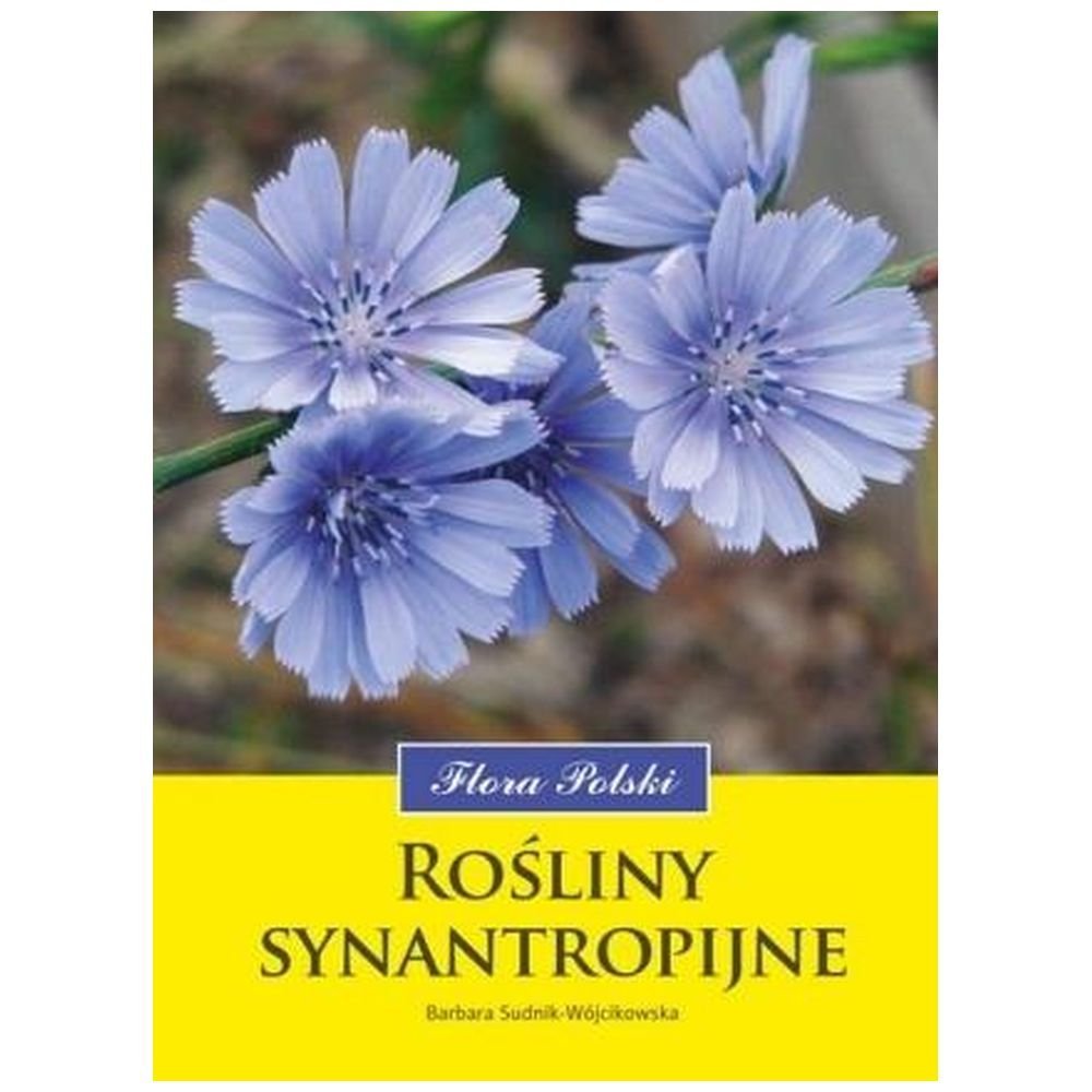 Rośliny synantropijne. Flora Polski