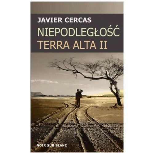 Niepodległość. Terra Alta II