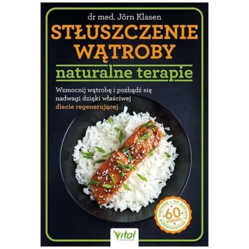 Stłuszczenie wątroby - naturalne terapie