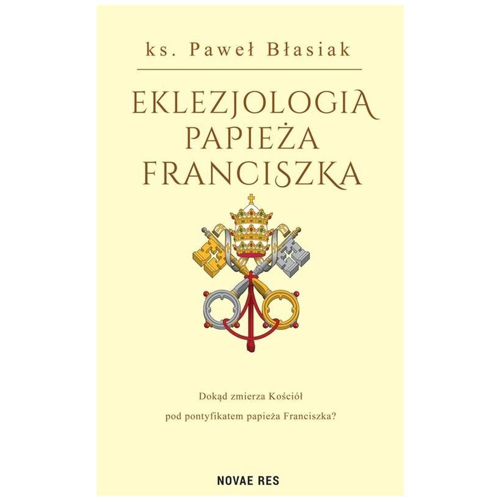 Eklezjologia Papieża Franciszka