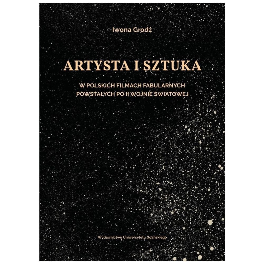 Artysta i sztuka w polskich filmach fabularnych...