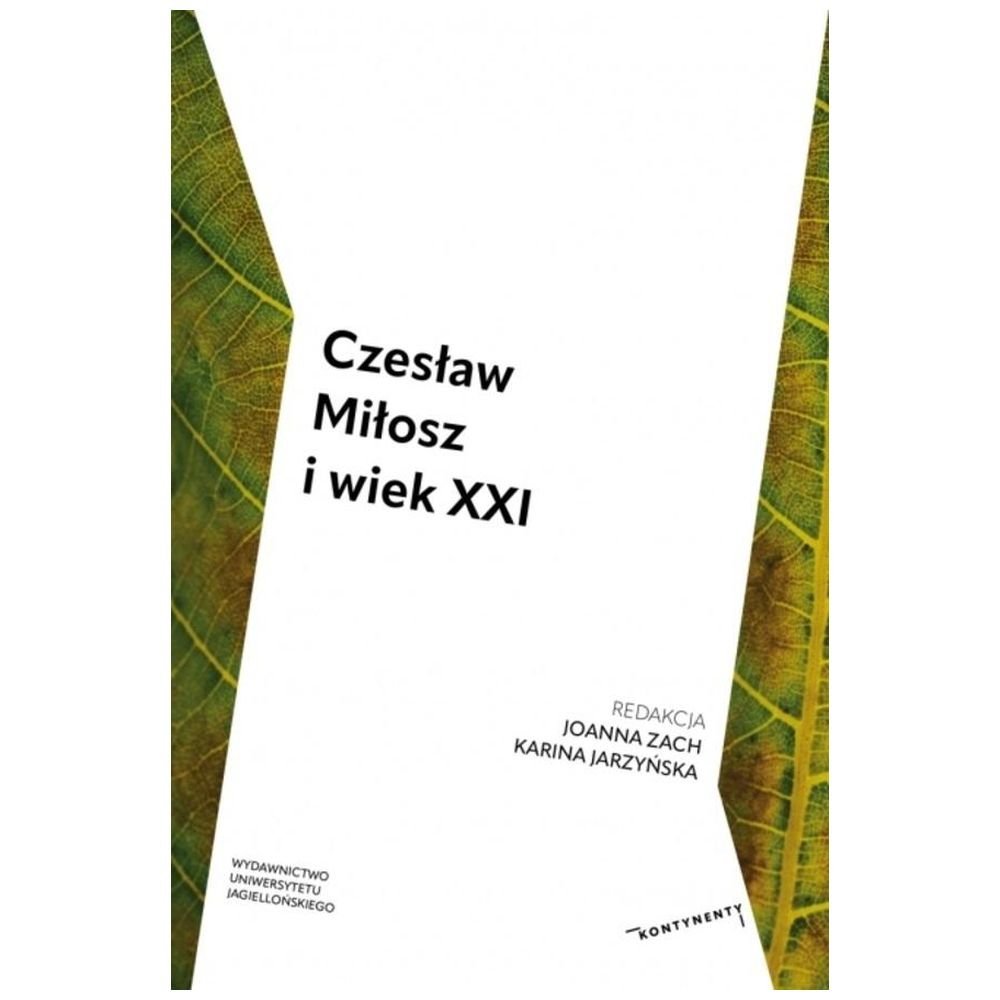 Czesław Miłosz i wiek XXI