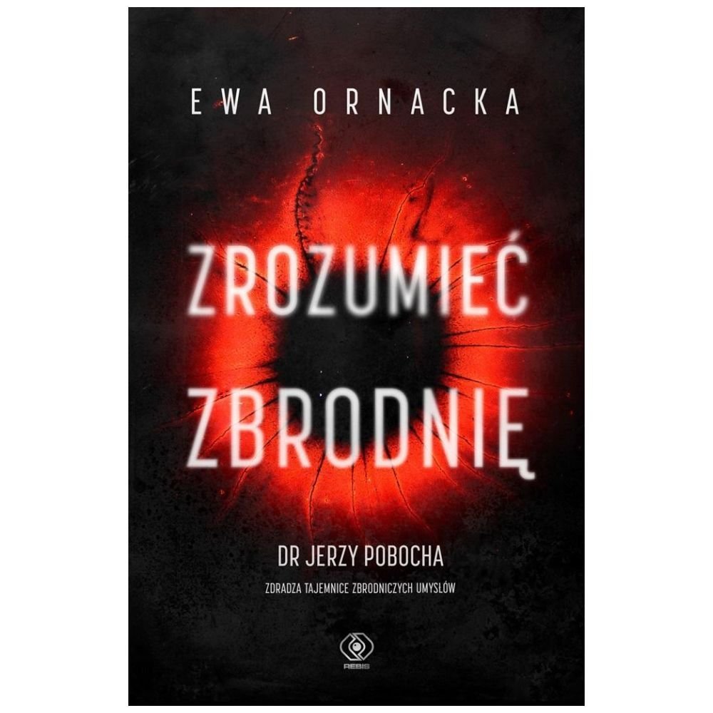 Zrozumieć zbrodnię
