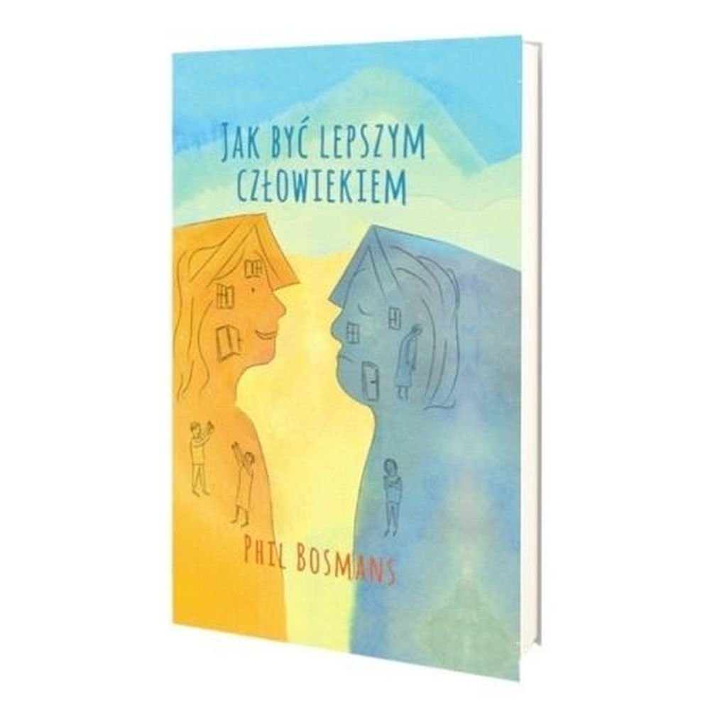 Jak być lepszym człowiekiem