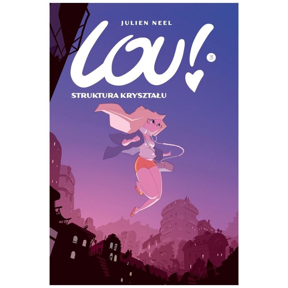 Lou! T.3 Struktura kryształu w.2023