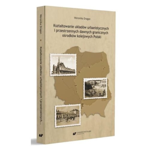 Kształtowanie układów urbanistycznych..