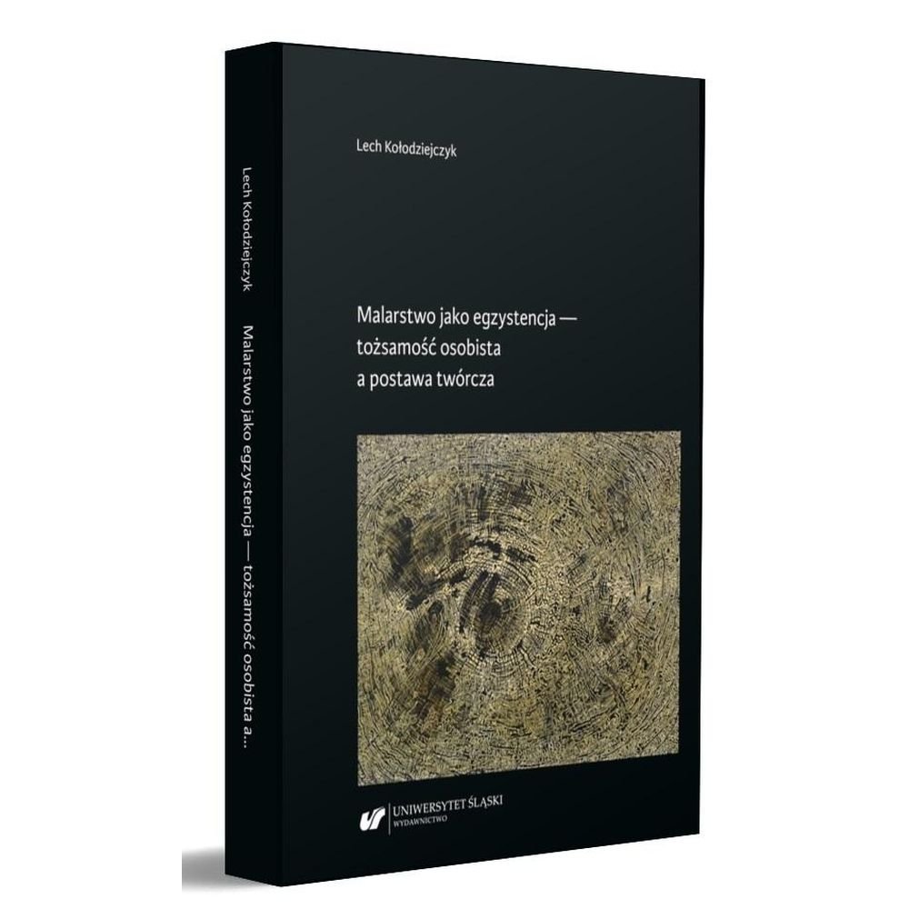 Malarstwo jako egzystencja - tożsamość osobista...