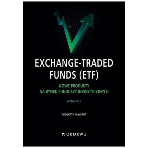 Exchange-Traded Funds (ETF). Nowe produkty na...
