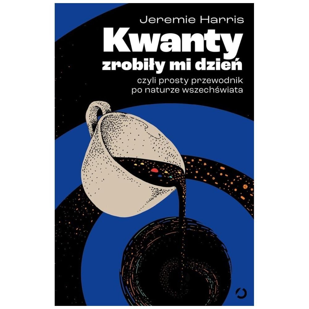 Kwanty zrobiły mi dzień, czyli prosty przewodnik..