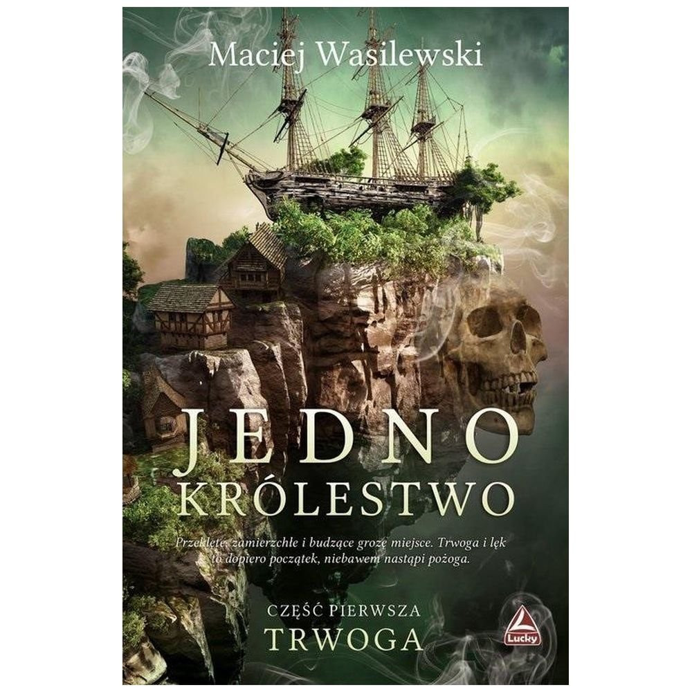Jedno królestwo T.1 Trwoga