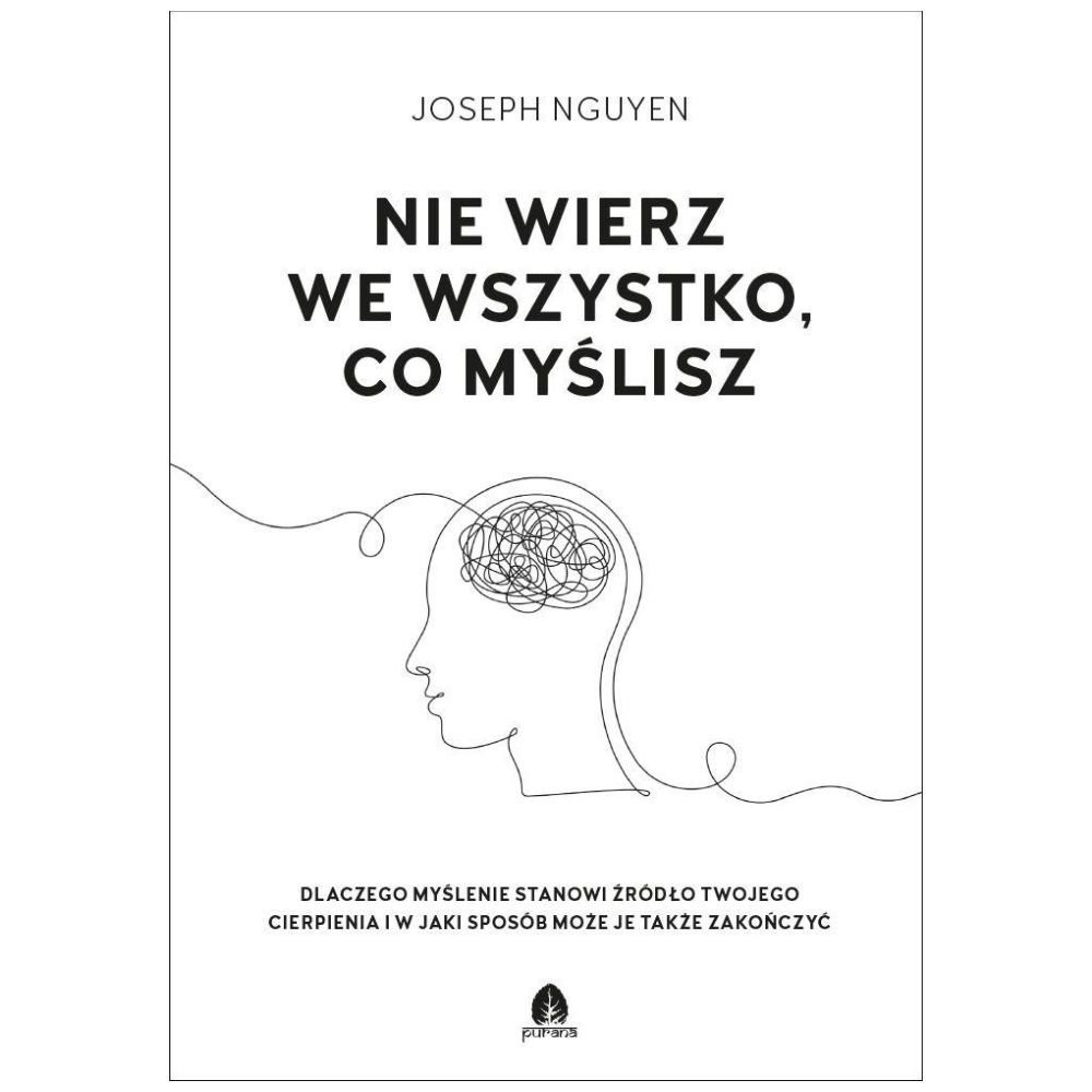 Nie wierz we wszystko, co myślisz