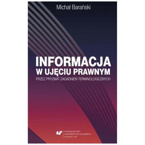 Informacja w ujęciu prawnym przez pryzmat...