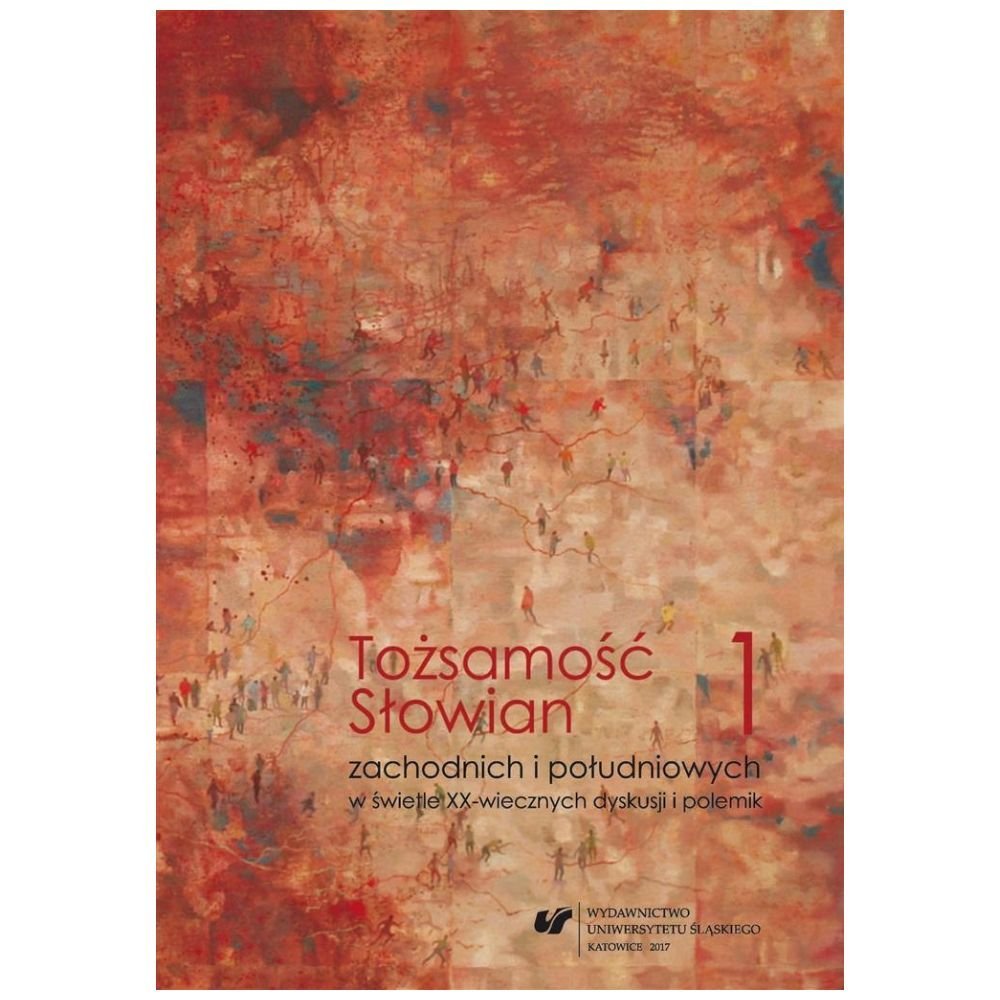 Tożsamość Słowian zachodnich i południowych... T.1