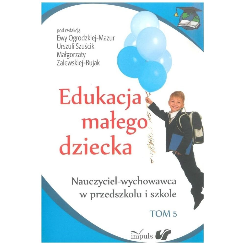 Edukacja małego dziecka T.5
