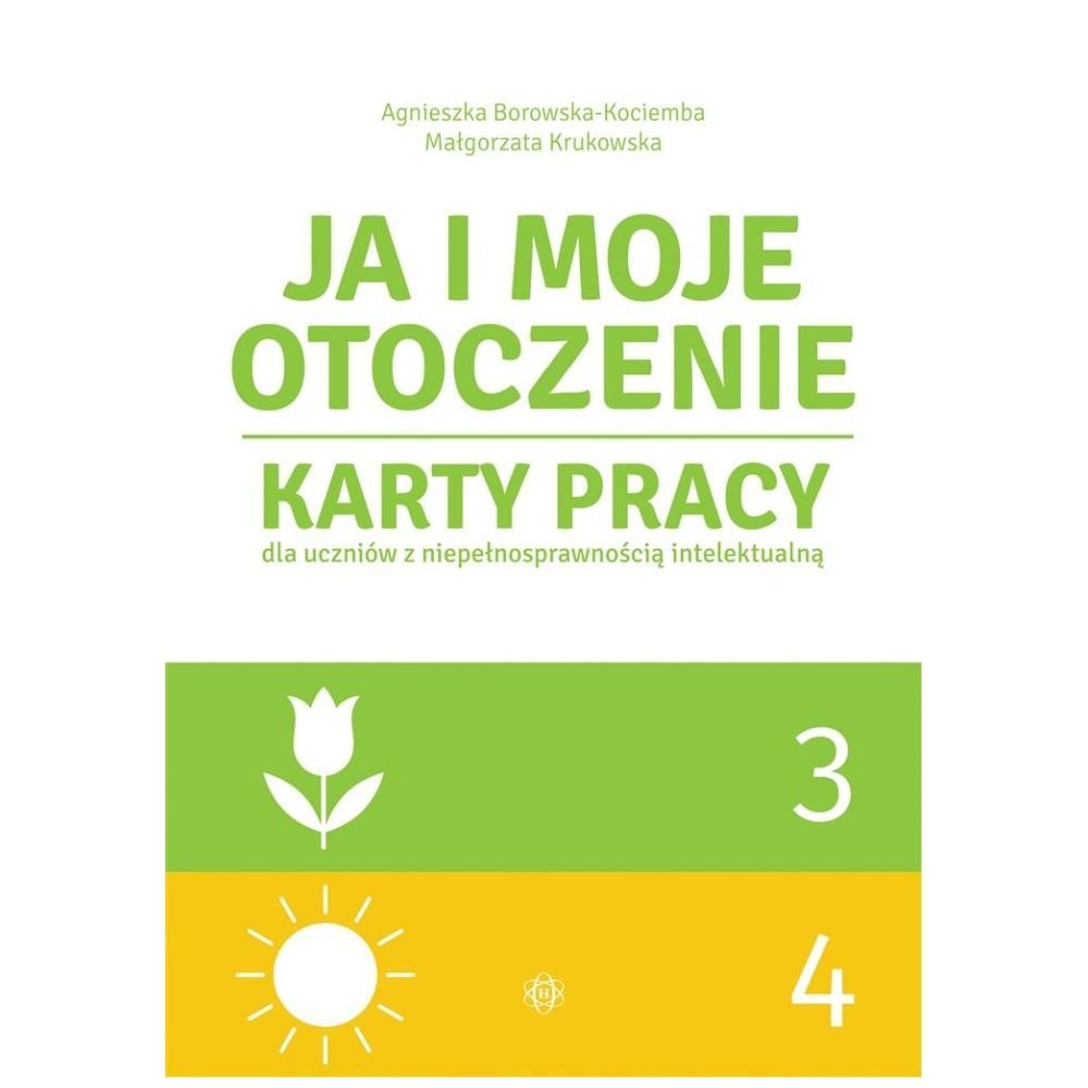 Ja i moje otoczenie cz.3-4 Karty pracy dla uczniów