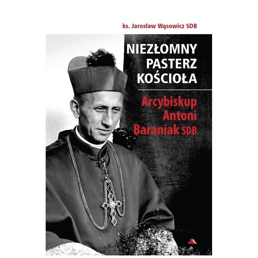 Niezłomny pasterz Kościoła