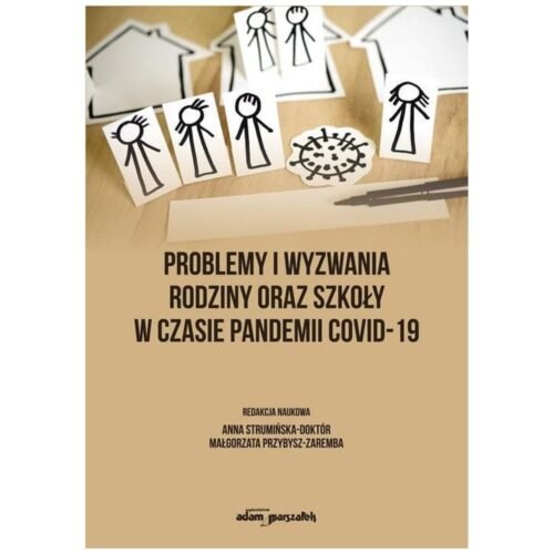 Problemy i wyzwania rodziny oraz szkoły..