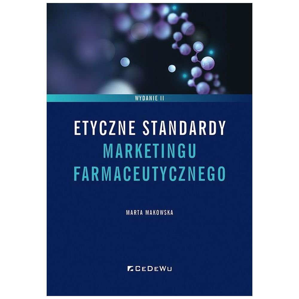 Etyczne standardy marketingu farmaceutycznego w.2