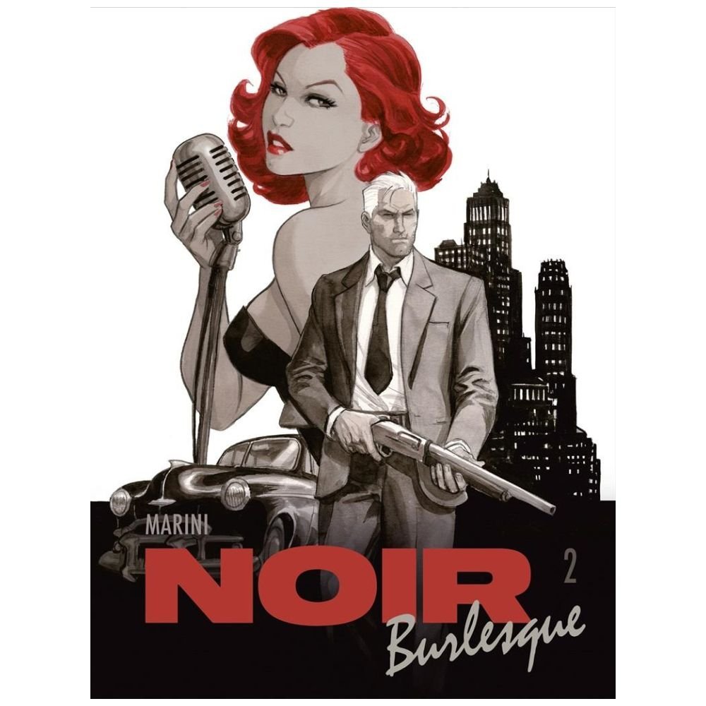 Noir burlesque T.2