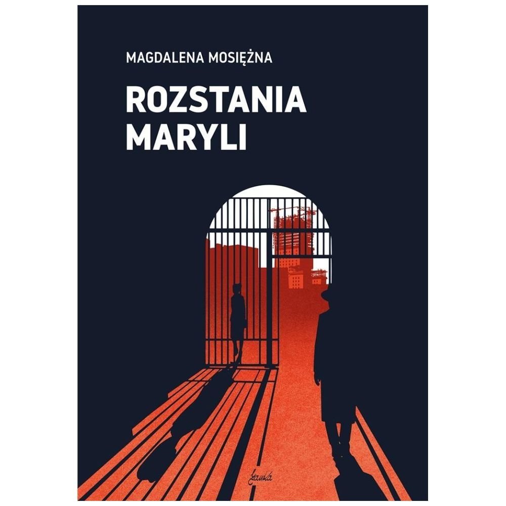 Saga warszawska T.3 Rozstania Maryli