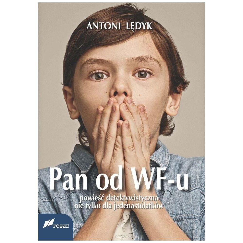 Pan od WF-u. Powieść detektywistyczna nie tylko...
