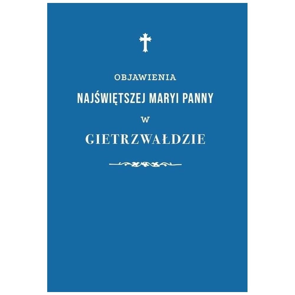 Objawienia Najświętszej Maryi Panny..