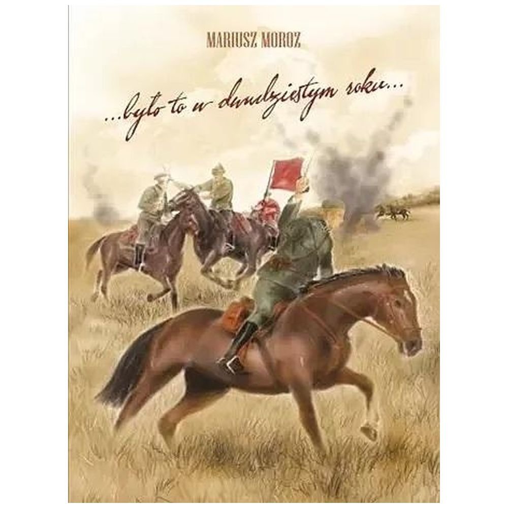 Było to w dwudziestym roku