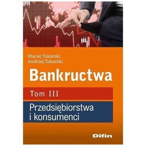 Bankructwa T.3 Przedsiębiorstwa i konsumenci