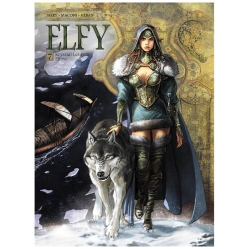 Świat Akwilonu. Elfy. T.7 Kryształ Leśnych Elfów